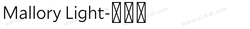 Mallory Light字体转换 Mallory Light字体转换